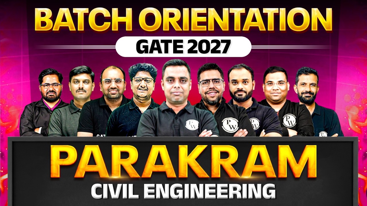 GATE 2027 Preparation | Civil Engineering | Parakram Batch Orientation Session