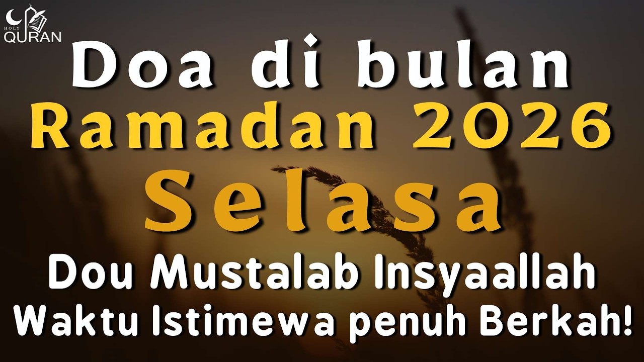 Doa untuk hari Selasa di bulan Ramadan 🌙 | Doa yang menyentuh hati 🌙 Dengarkan dengan penuh hormat