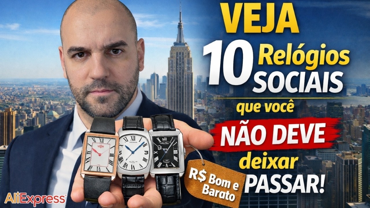 VEJA 10 RELÓGIOS SOCIAIS DO ALIEXPRESS QUE PARECEM CAROS MAS NÃO SÃO!!