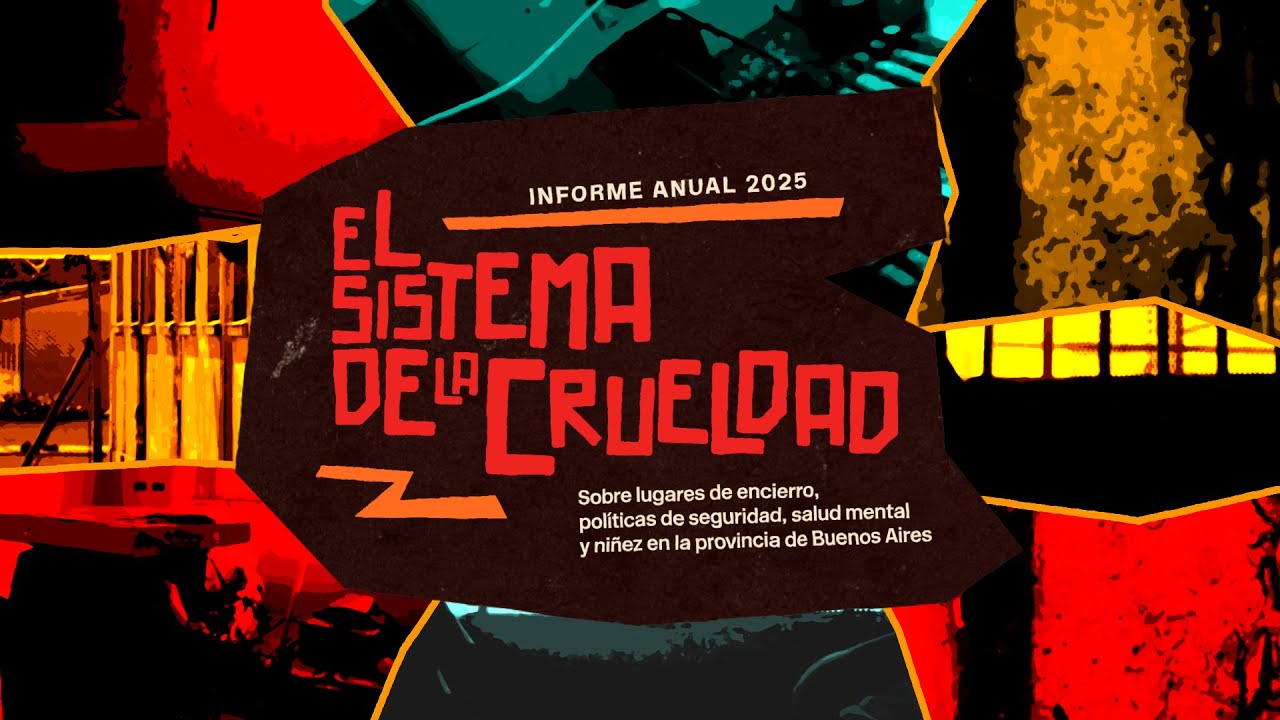 Presentación del informe anual 2025: El sistema de la crueldad XIX
