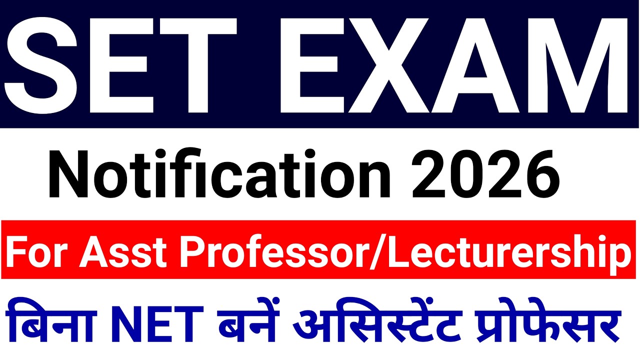 SET EXAM NEW NOTICE FOR ASST PROFESSOR/ LECTURER, ALL STATES ALLOWED