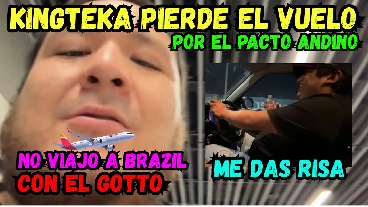 🚨 KINGTEKA pierde el vuelo a BRAZIL con MATTHEW 🚨 por el PACTO ANDINO 🤣🤣