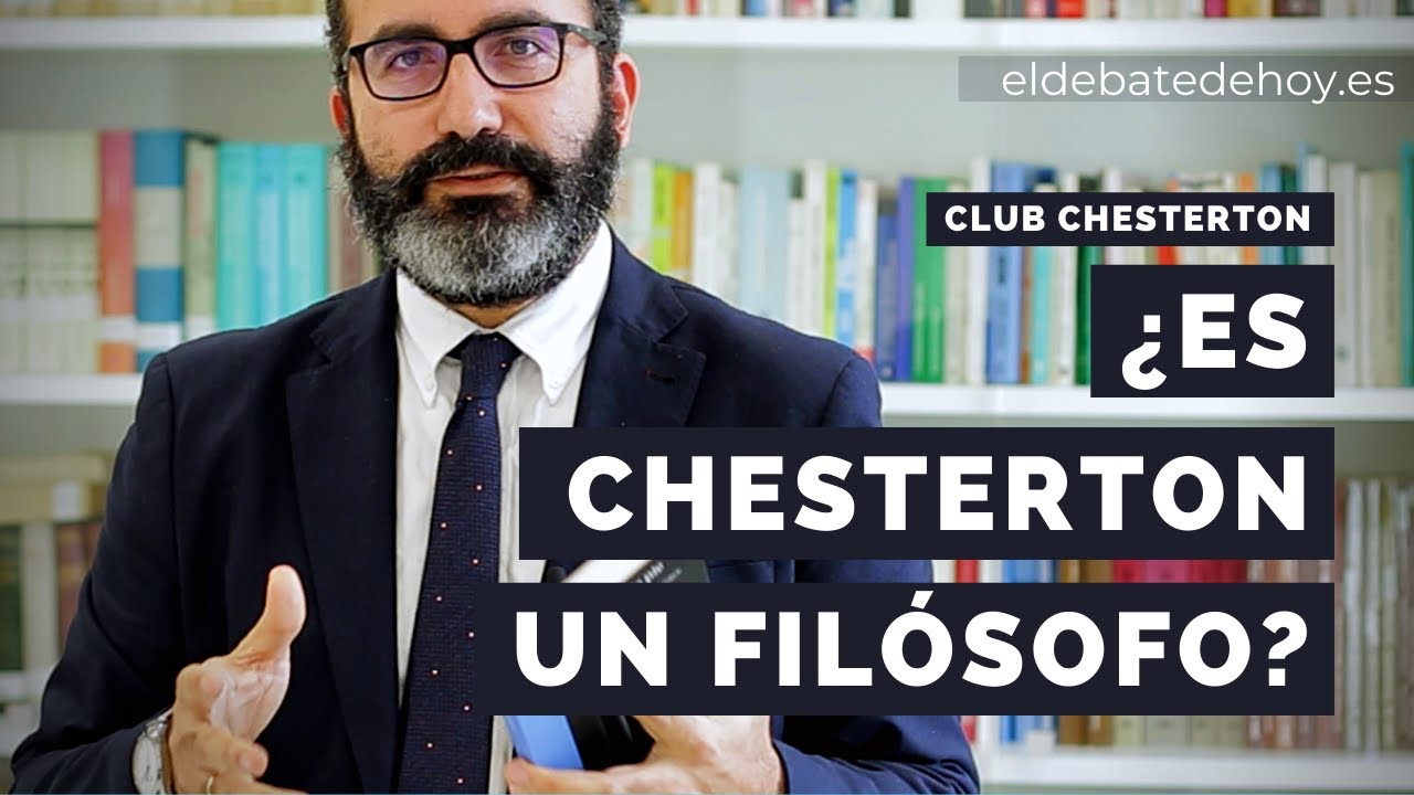 ¿Es Chesterton un filósofo?