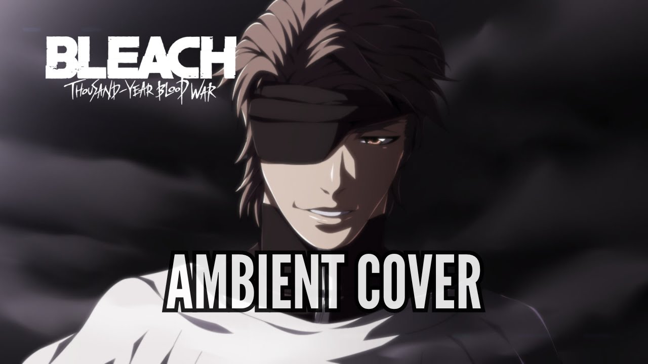 Bleach - Treachery Ambient Version