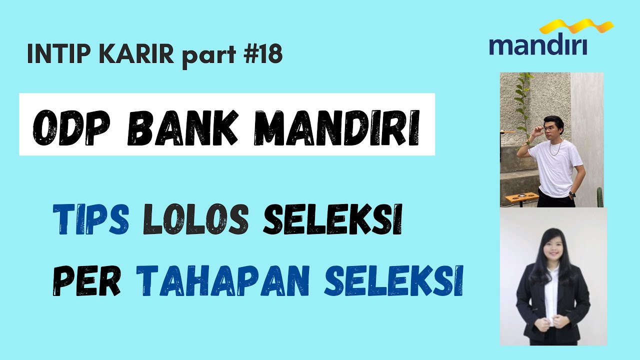 ODP BANK MANDIRI : TIPS LOLOS SELEKSI PSIKOTES FGD INTERVIEW || #IntipKarir part 18