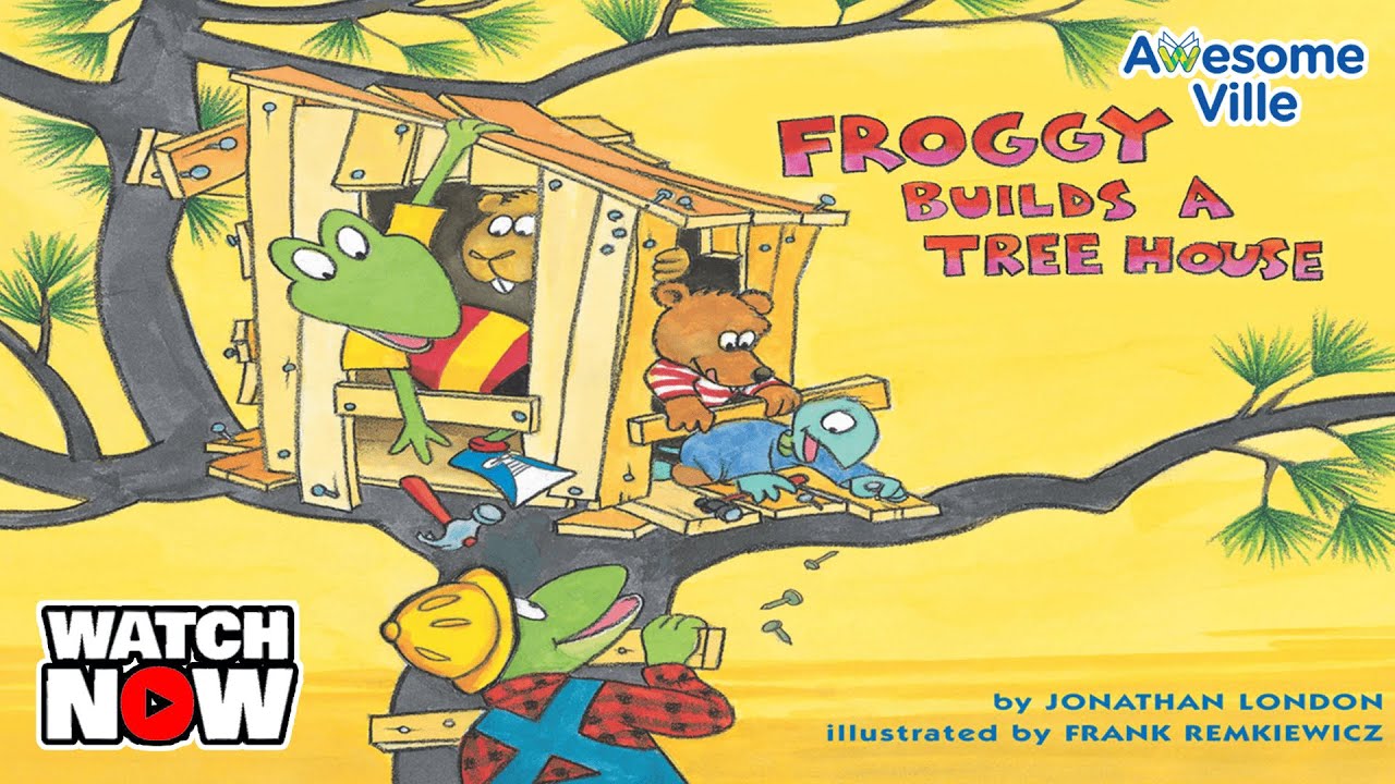Froggy Builds a Tree House - Family Read aloud story time