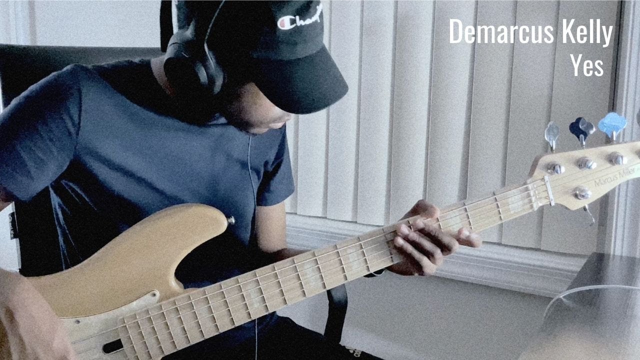 Demarcus Kelly - Yes (bass cover)