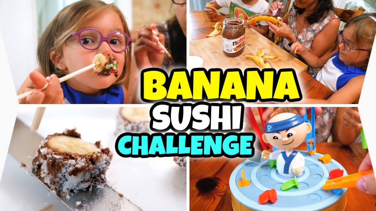 FACCIAMO SUSHI CON NUTELLA e BANANE: Ricetta e Sfida in Famiglia