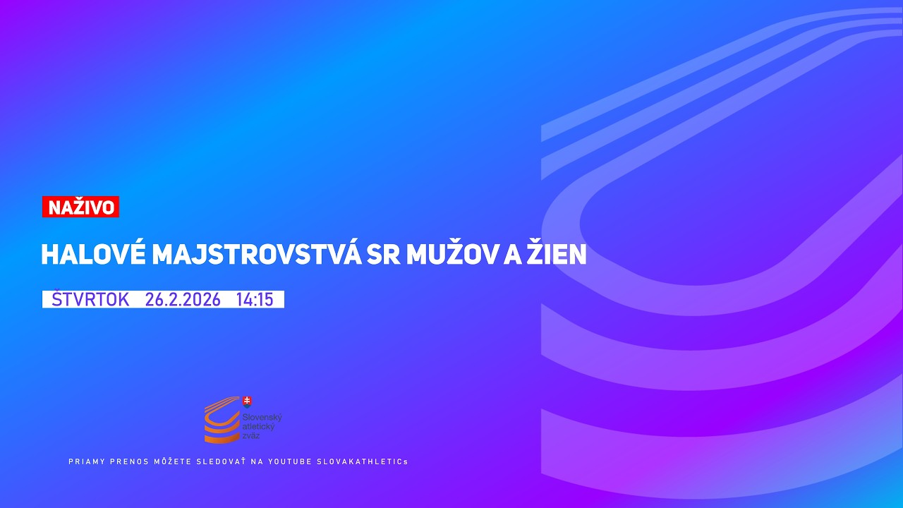 Halov&eacute; majstrovstv&aacute; SR mužov a žien, 26.2.2026