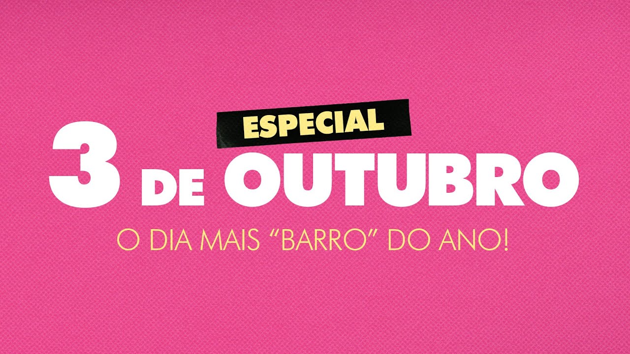 :: ESPECIAL - 3 DE OUTUBRO ::