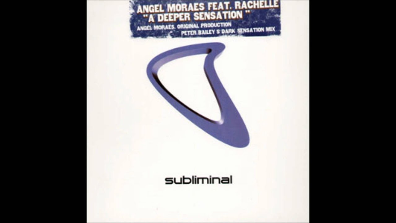 A Deeper Sensation featuring Rachelle  - Angel Moraes