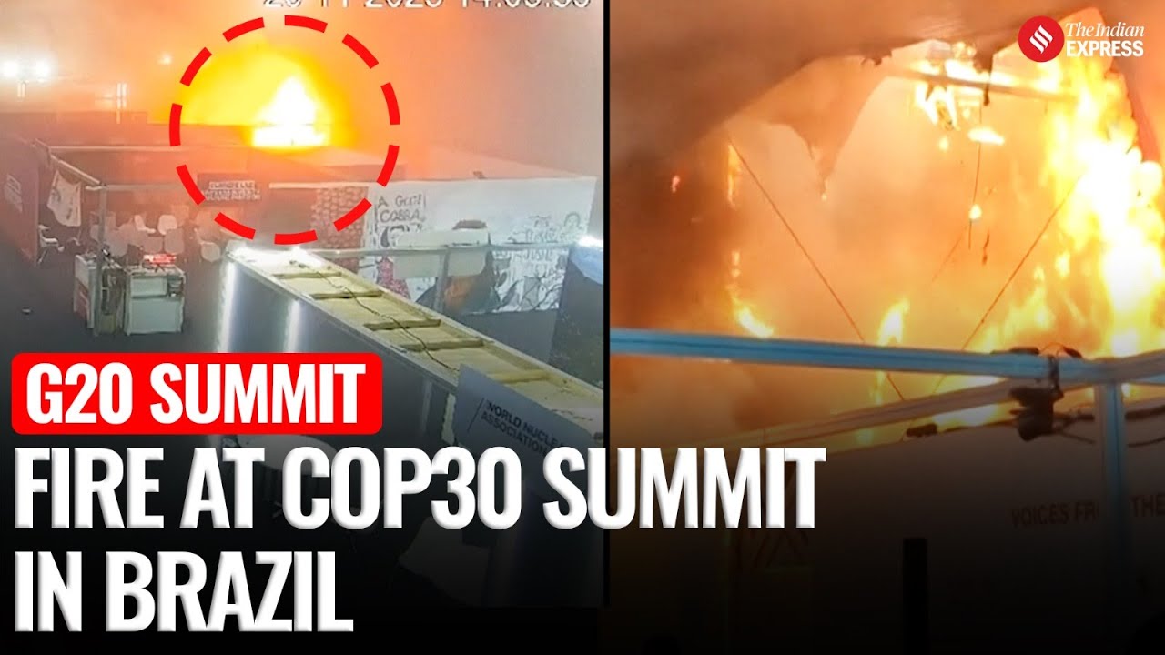 COP30 Summit: Delegates Evacuated as Fire Erupts in Summit Venue | COP30 Fire Brazil | Belem