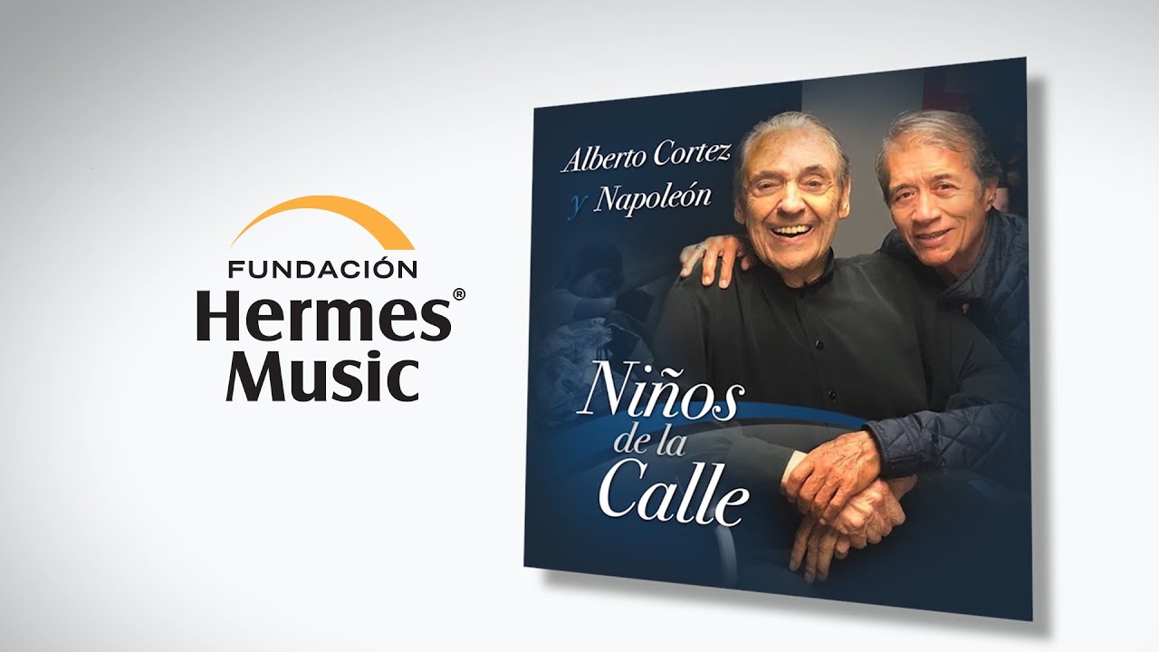 Ni&ntilde;os de la Calle - Alberto Cortez y Napole&oacute;n (Video Oficial)