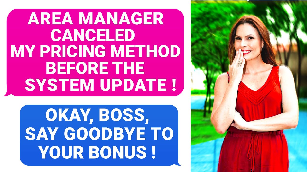 Area Manager CANCELED My Pricing Method Before System Update! Lost $3,000 & Her BONUS Instead! r/PR