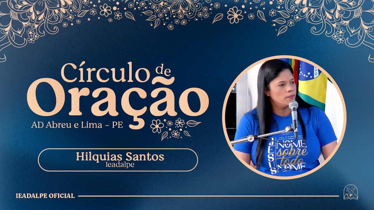 Hilquias Santos - Círculo de Oração - 16/01/2025.