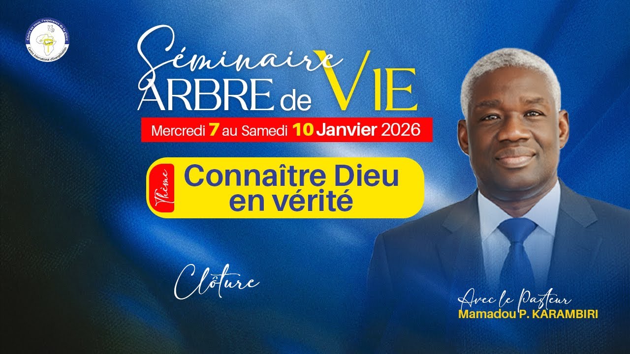 SEMINAIRE ARBRE DE VIE 2026 JOUR 4 I  CLOTURE