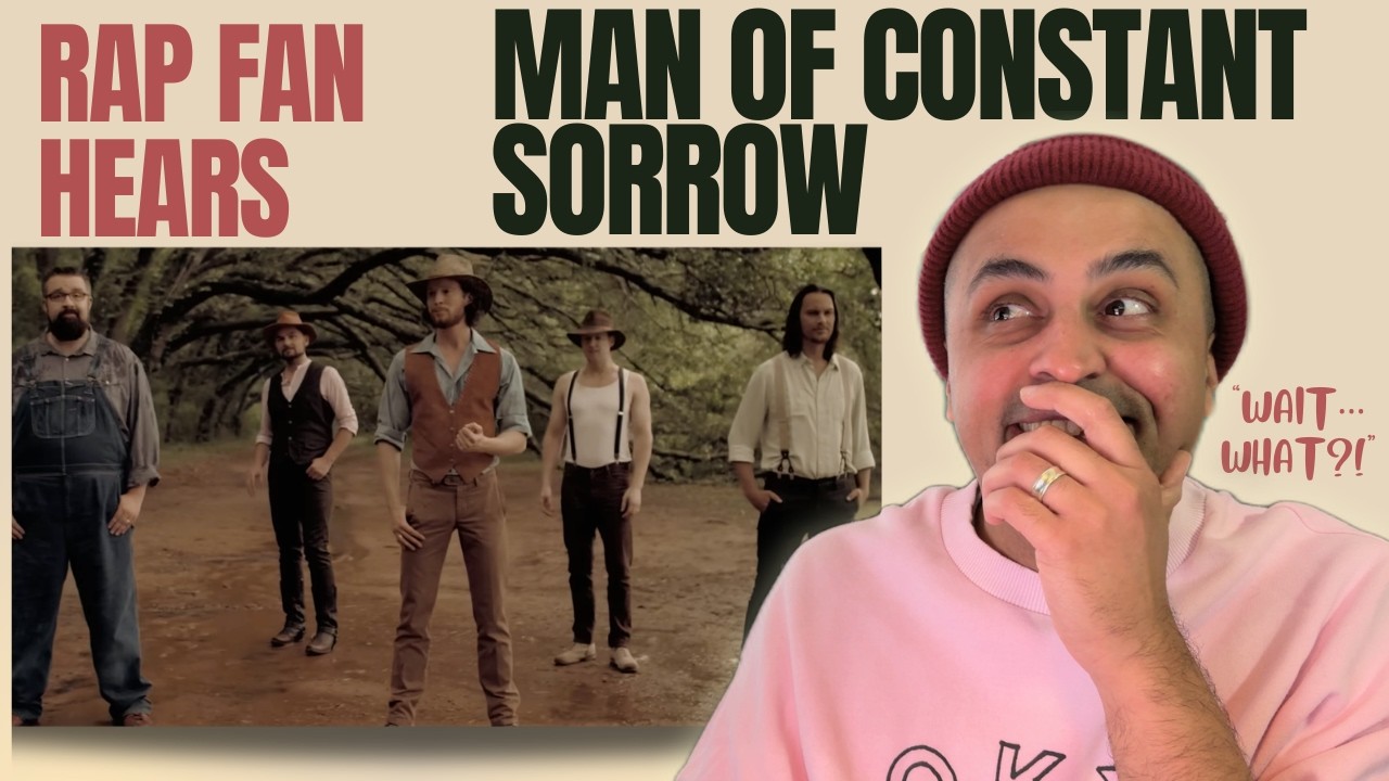 Home Free – Man of Constant Sorrow | FIRST TIME REACTION (Wait ... No Instruments?!)