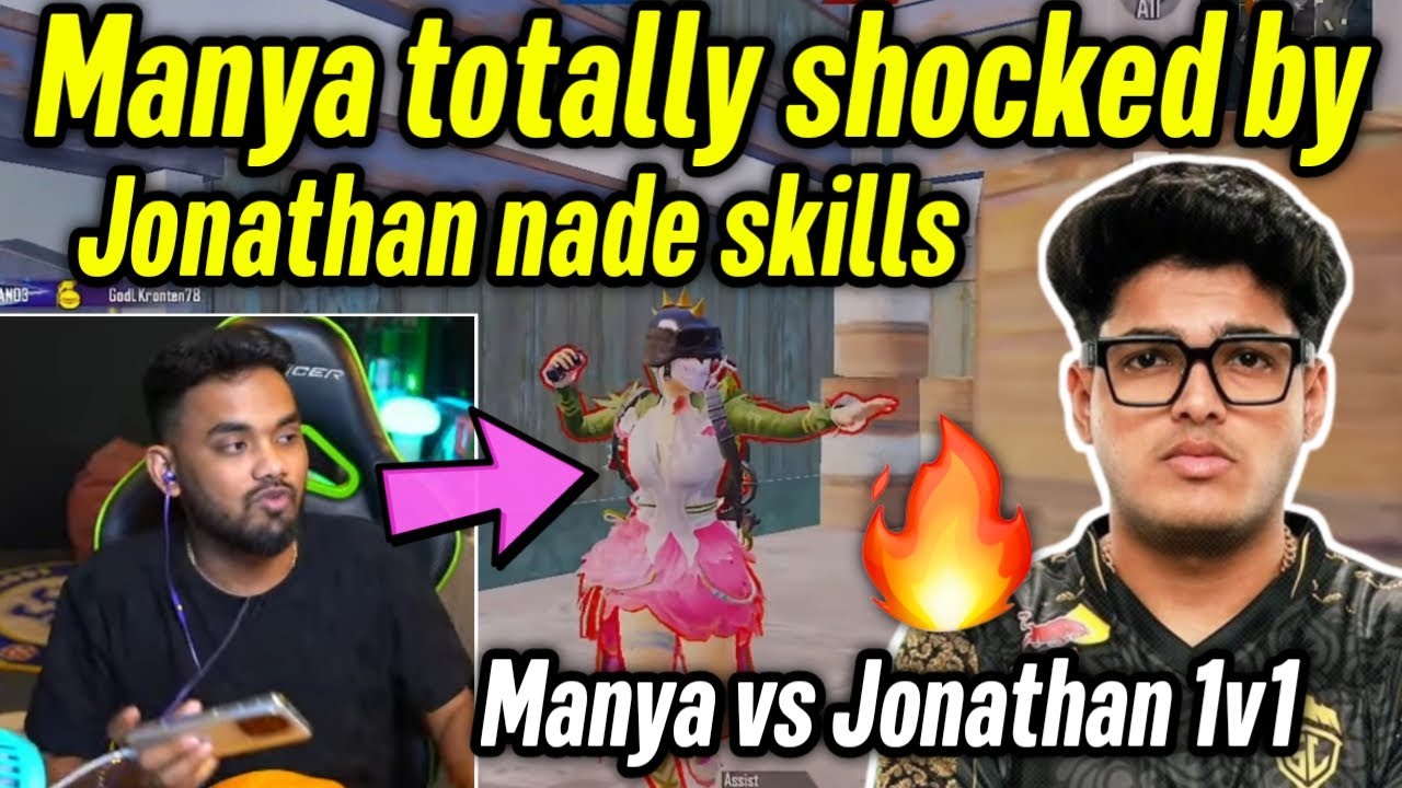 Manya totally shocked by Jonathan nade skills 😲 Jonathan vs Manya 1v1 tdm 🔥