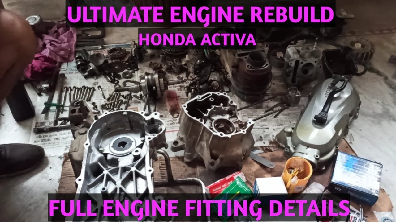 HONDA ACTIVA FULL ENGINE FITTING 😀🤗./HONDA ACTIVA ENGINE REBUILD WITH COMPLETE DETAILS.