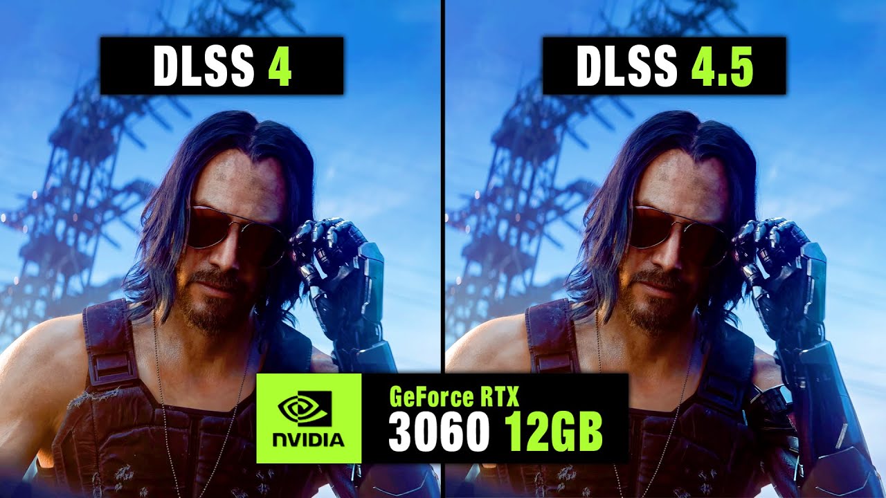 NVIDIA DLSS 4.5 on RTX 3060: Better Visuals, Lower Frames??