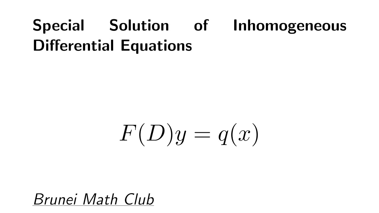 Special Solutions of Inhomogeneous Differential Equations