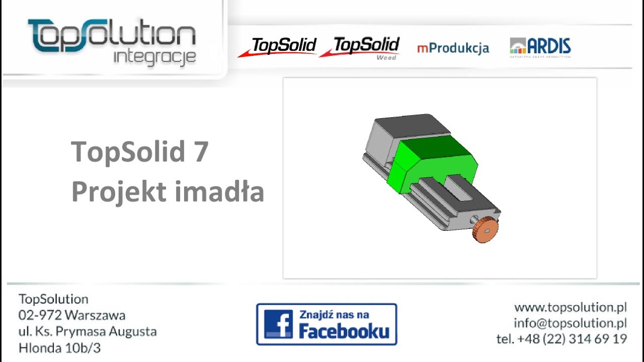 Projektowanie Imadła w TopSolid7
