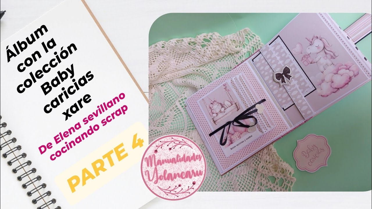 TUTORIAL PARTE 4 album baby caricias xare unicornios