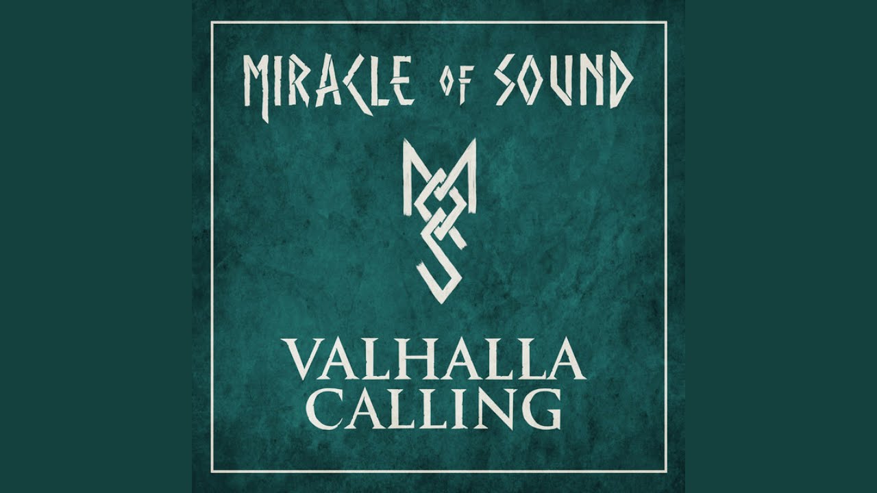 Valhalla Calling