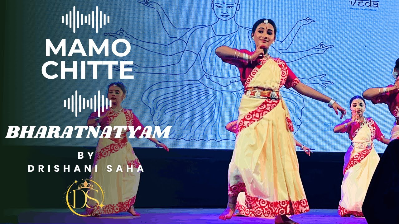Bharatnatyam Dance on Bengali Song Mamo Chitte - Stage Performance - Drishani Saha