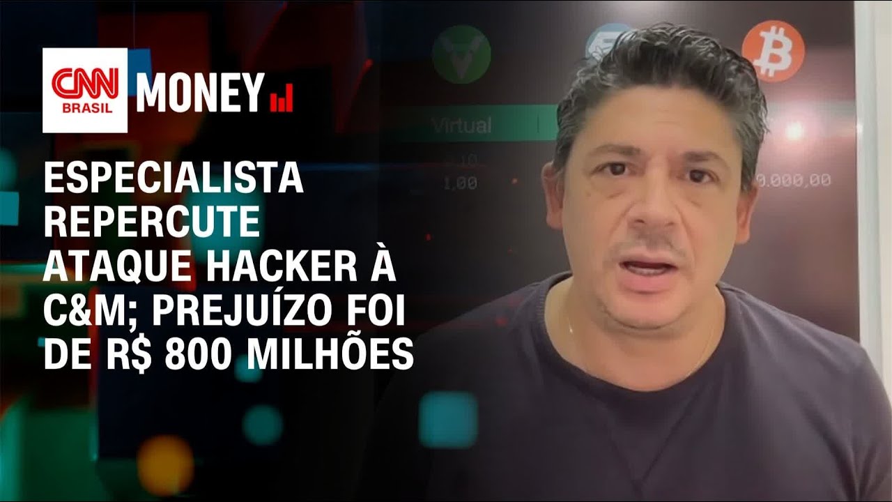 Faltou preparo para evitar ataque hacker à C&M, diz especialista | FECHAMENTO DE MERCADO