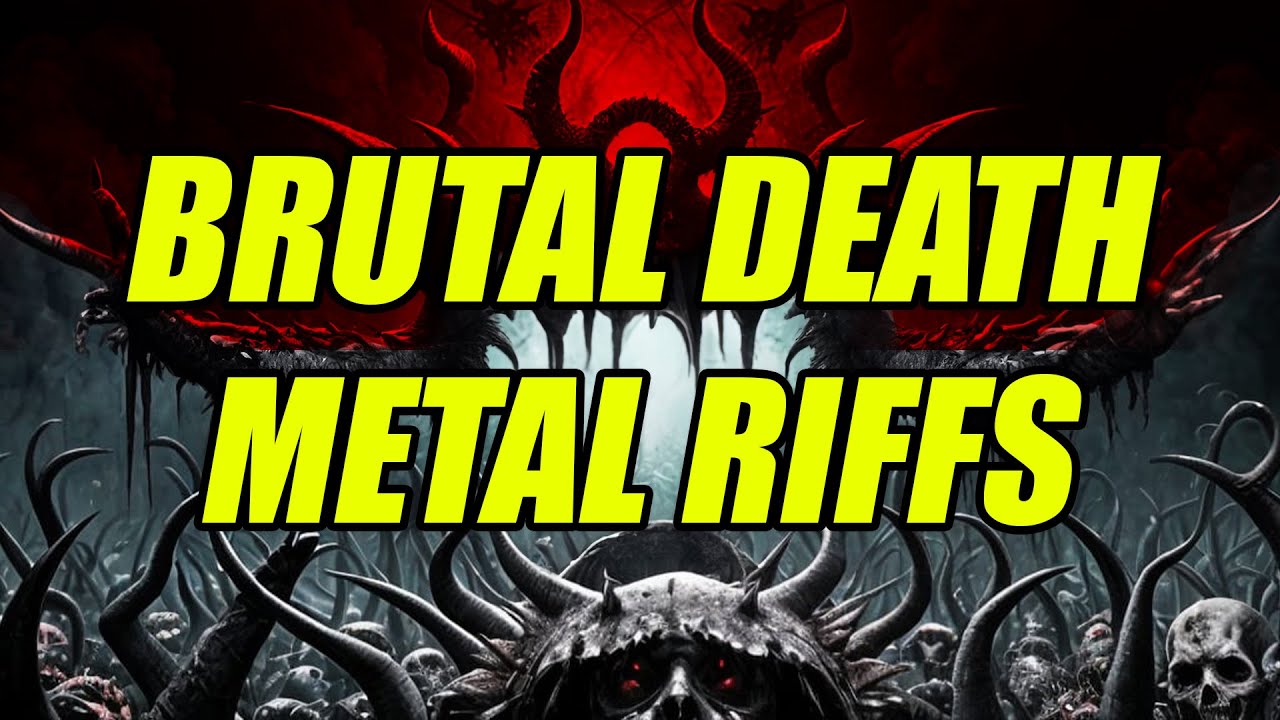 Brutal Death Metal Riffs