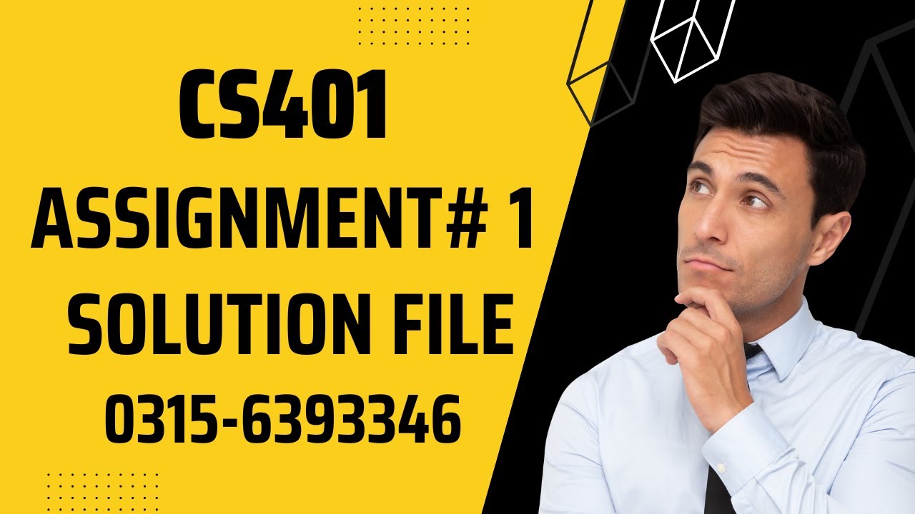 CS401 Assignment 1 Solution Fall 2022, CS401 Assignment 1 solution 2022, CS401 assig 1 fall 2022
