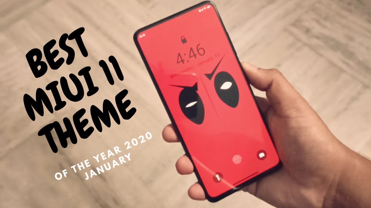 Best MIUI 11 Theme Of The Year 2020 - January