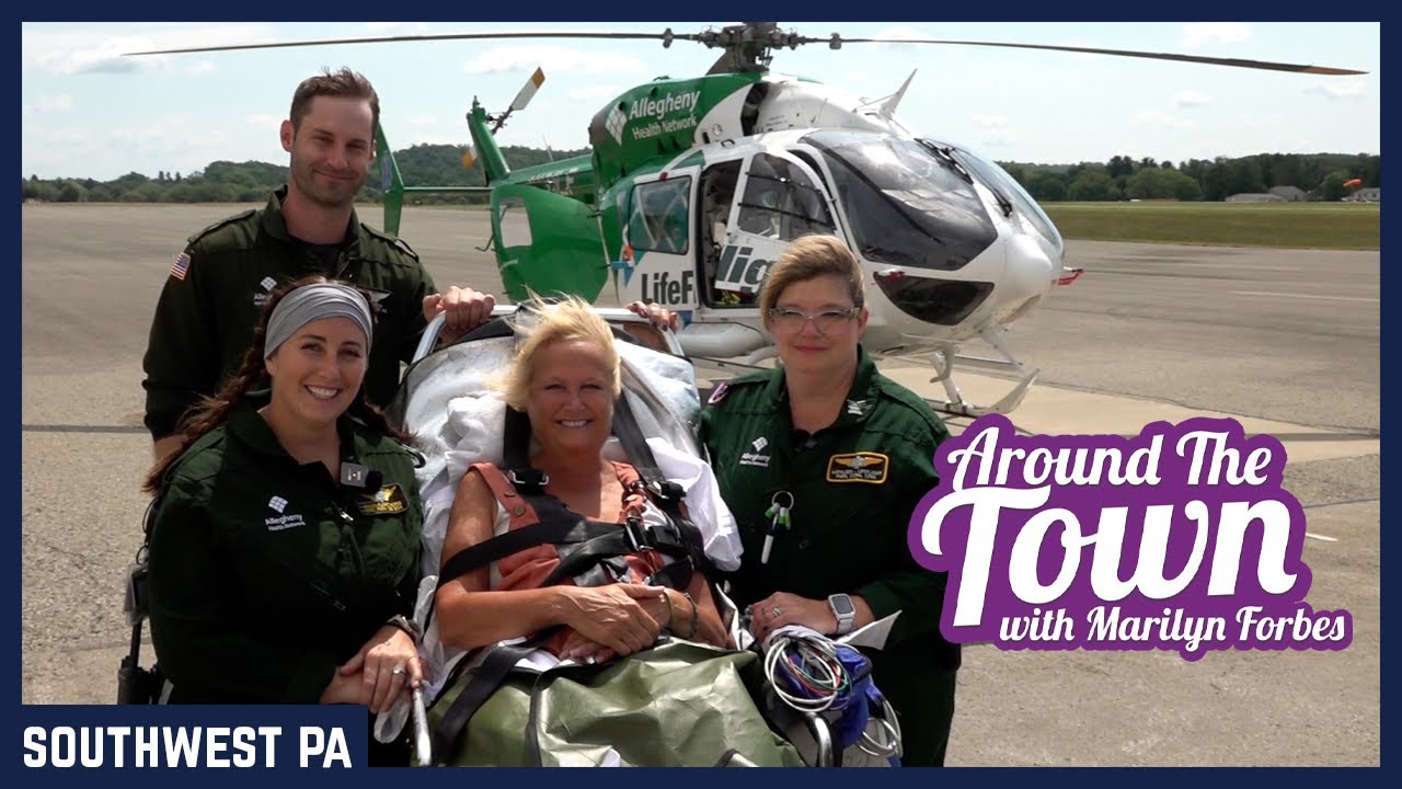 Around The Town with Marilyn Forbes - Allegheny Heath Network's LifeFlight Emergency Helicopter