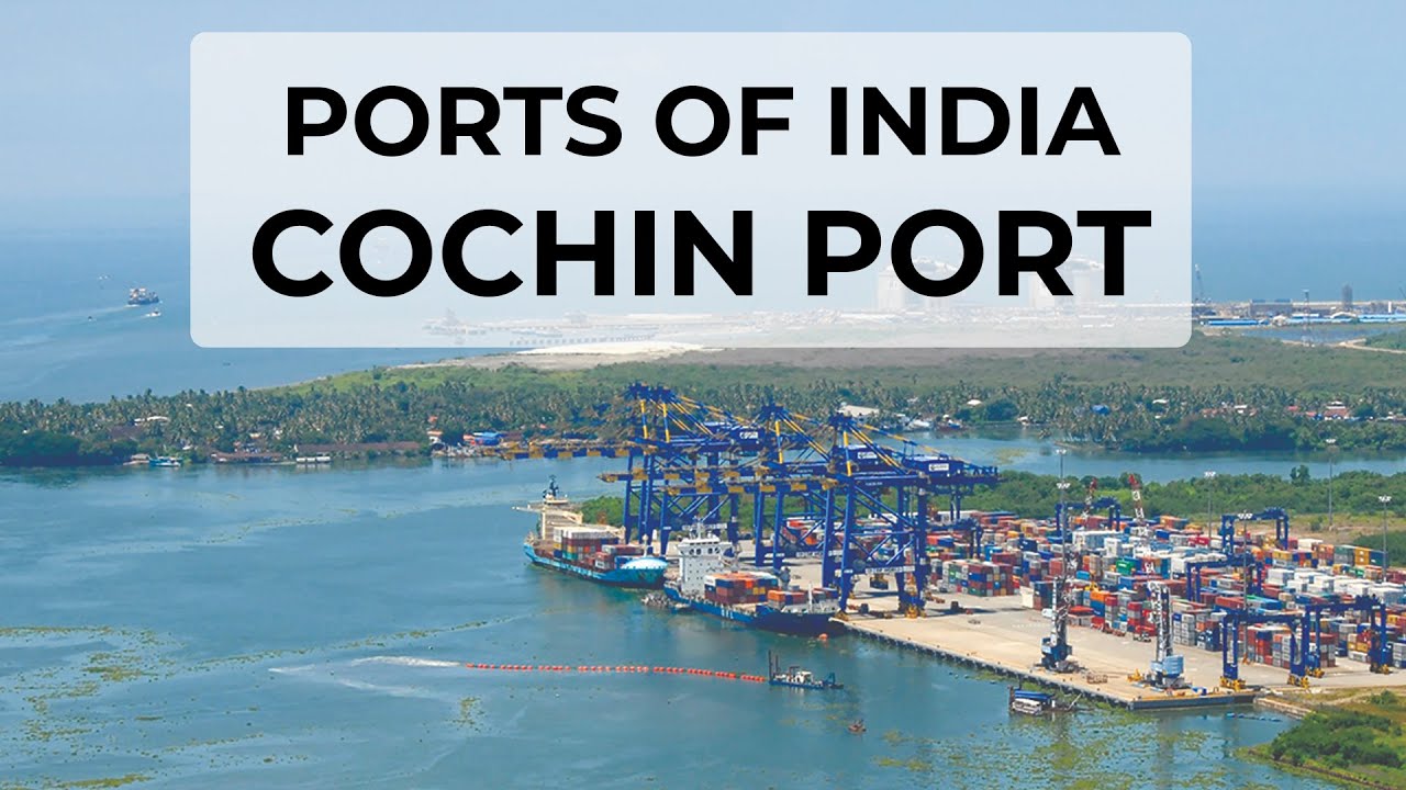 Ports of India- Cochin Port