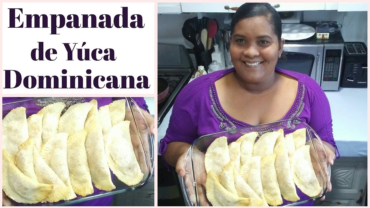 EMPANADILLA DE YUCA PASO A PASO/EMPANADAS DE YUCA RECETA TRADICIONAL DOMINICANA