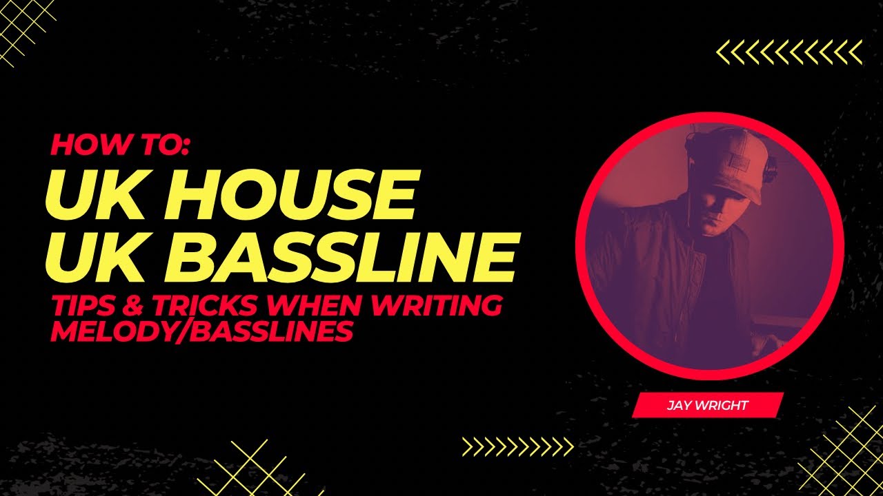 UK Bassline Tutorial - Tips & Tricks when writing melody/basslines