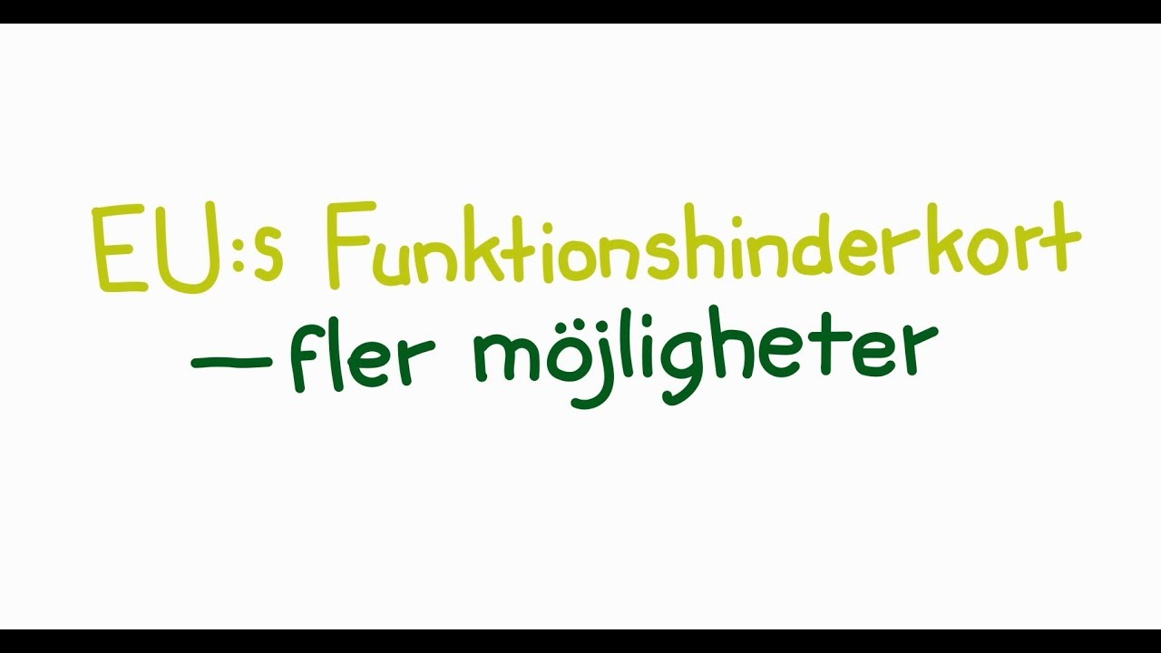 EU:s Funktionshinderkort - fler m&ouml;jligheter
