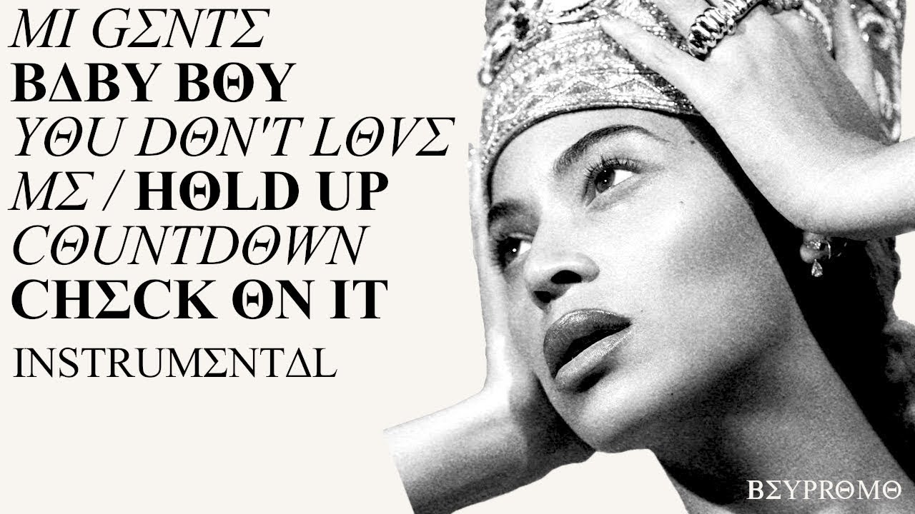 MI GENTE/BABY BOY/YOU DON'T LOVE ME/HOLD UP/COUNTDOWN/CHECK ON IT (Instrumental w/ BG Vocals)