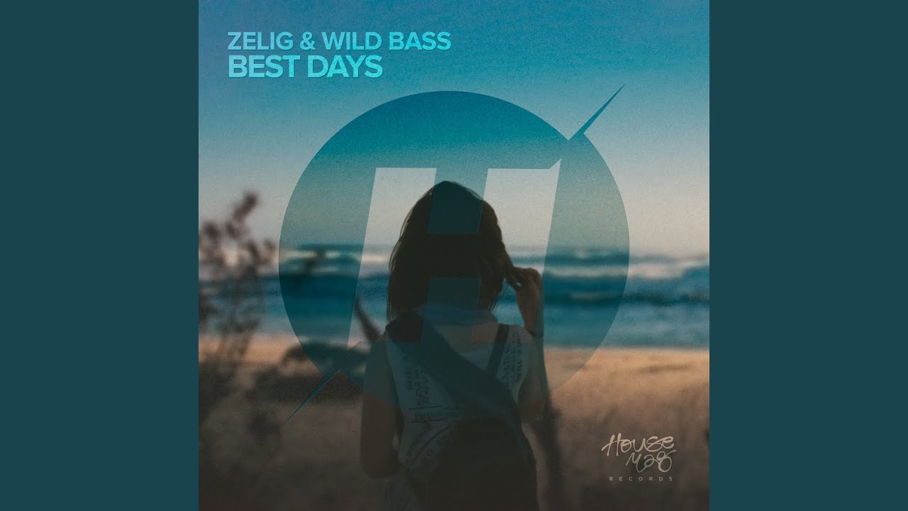 Best Days (Original Mix)
