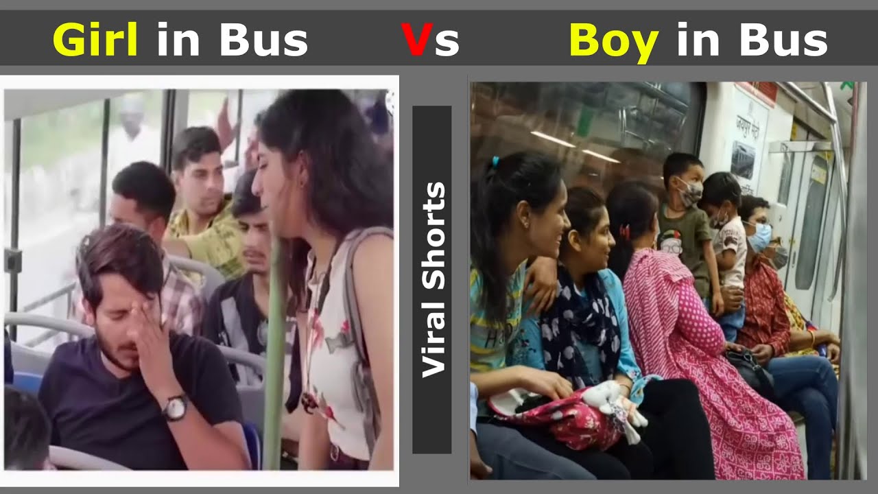 Girl vs Boy in Bus  | 