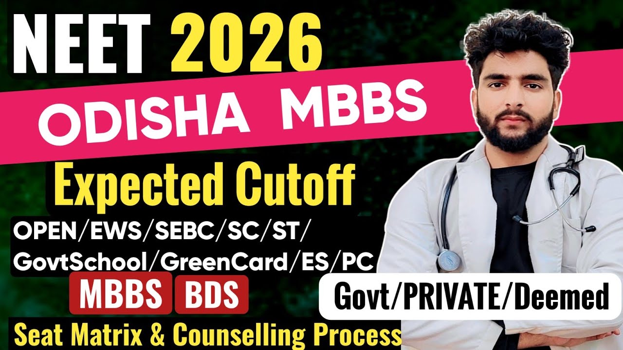 Odisha Neet 2026 Expected Cutoff Govt Private CollegeWise CategoryWise|Seat Matrix Counselling| Fee