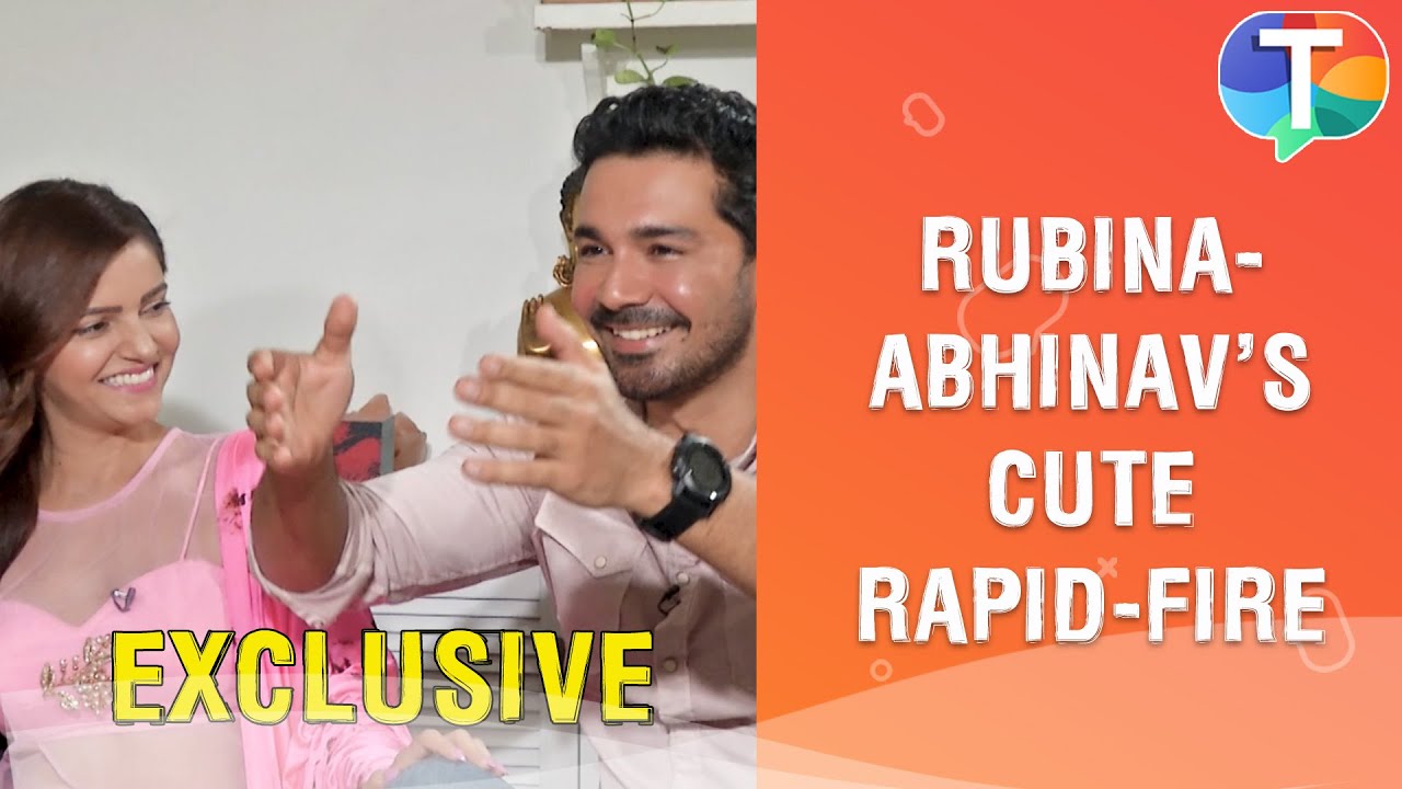 Rubina Dilaik and Abhinav Shukla's CUTE rapid-fire about each other | Exclusive