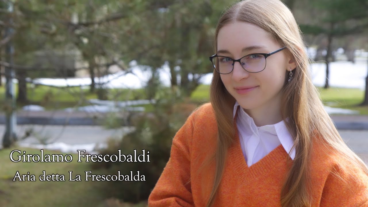 Maya Kazarina plays Girolamo Frescobaldi - Aria detta La Frescobalda