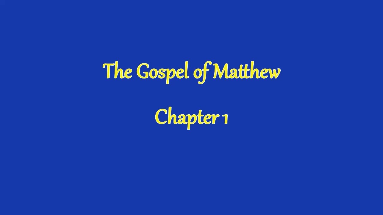The Gospel of Matthew, Chapter 1