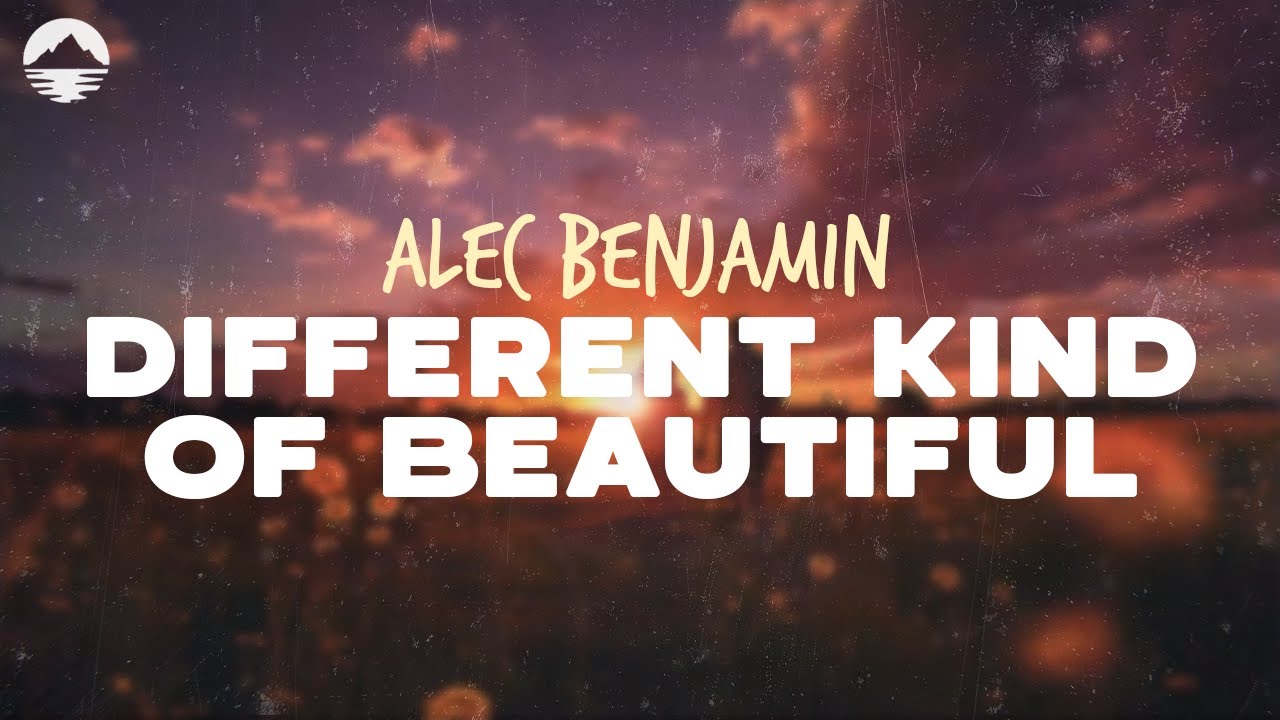 Alec Benjamin - Different Kind of Beautiful | Lyrics