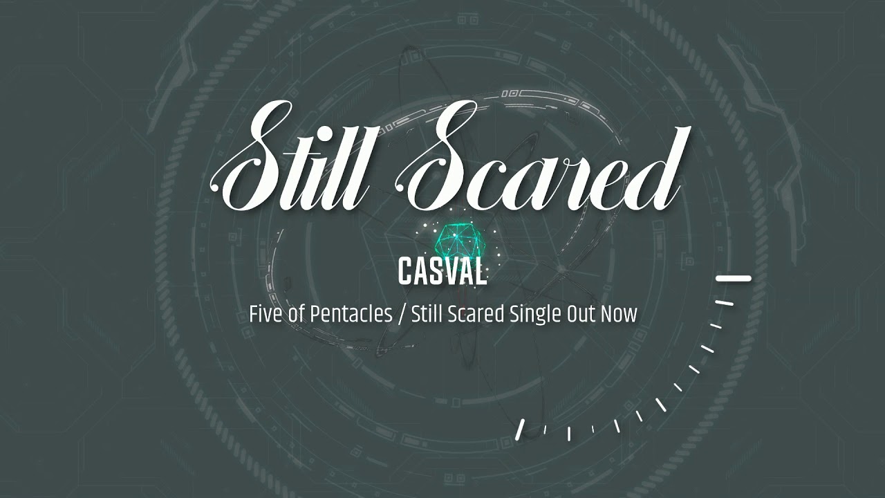 CASVAL - Still Scared