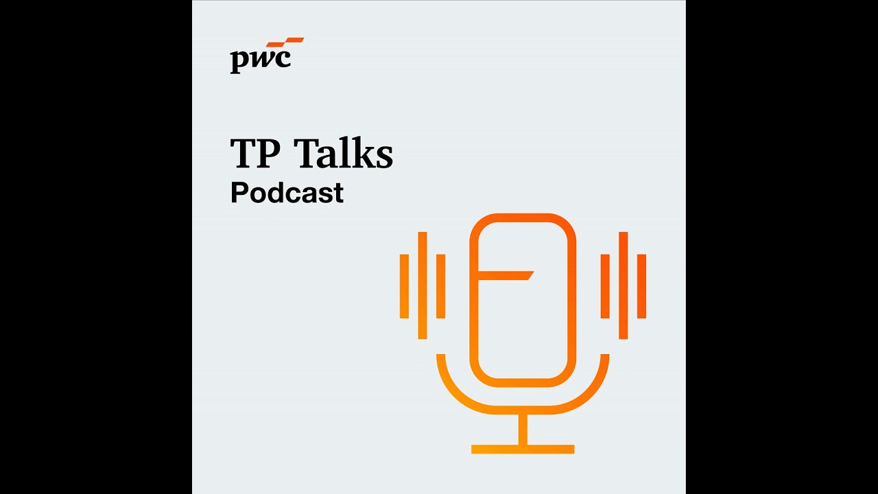 Episode 120: Increased scrutiny, higher stakes: Inside Australia’s TP enforcement shift