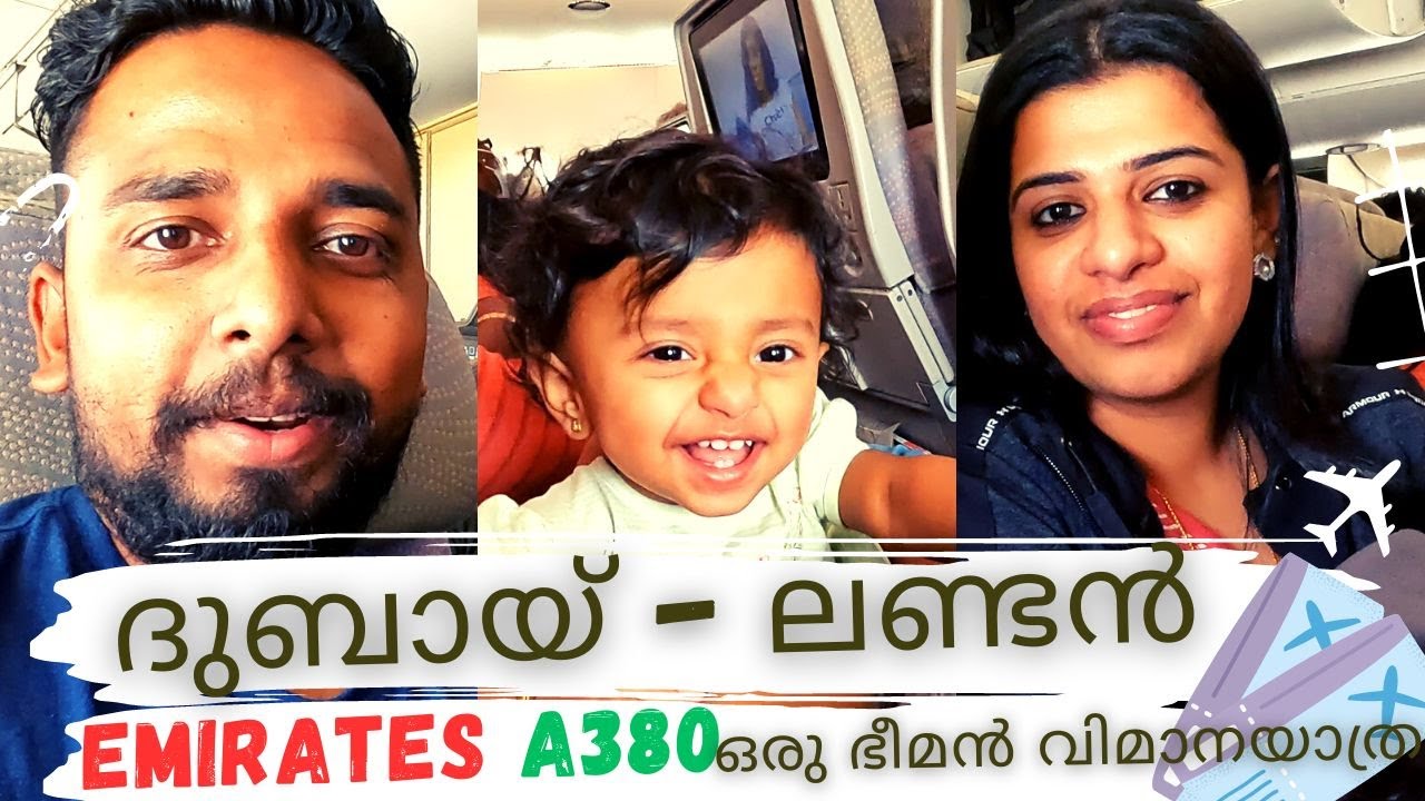 From Dubai to London: Flying High on Emirates A380 - Experience the Ultimate Luxury! Malayalam vlog