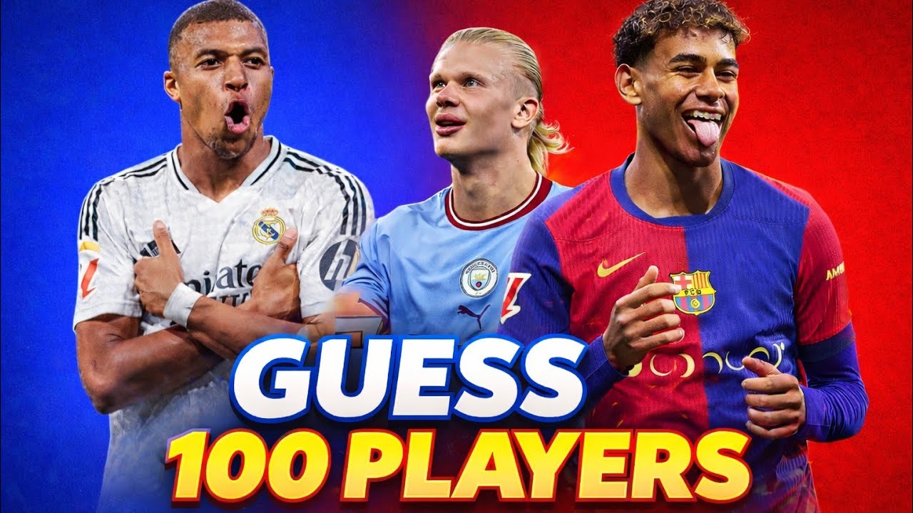 GUESS THE FOOTBALL PLAYERS ⚽ | Ultimate 100 Player Challenge